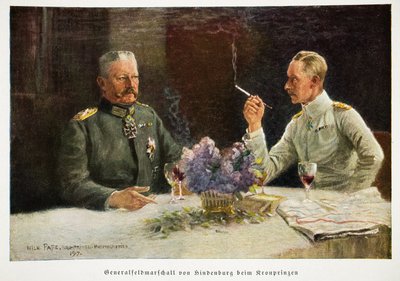 William, Crown Prince of Germany and General Field Marshal Von Hindenburg at Kronprinzen, pub. 1917 by William Friedrich Georg Pape